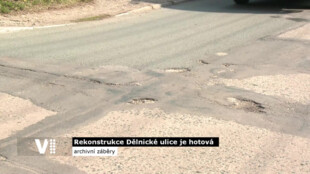 Rekonstrukce Dělnické ulice je hotová